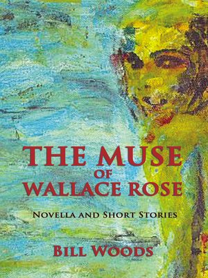cover image of The Muse of Wallace Rose